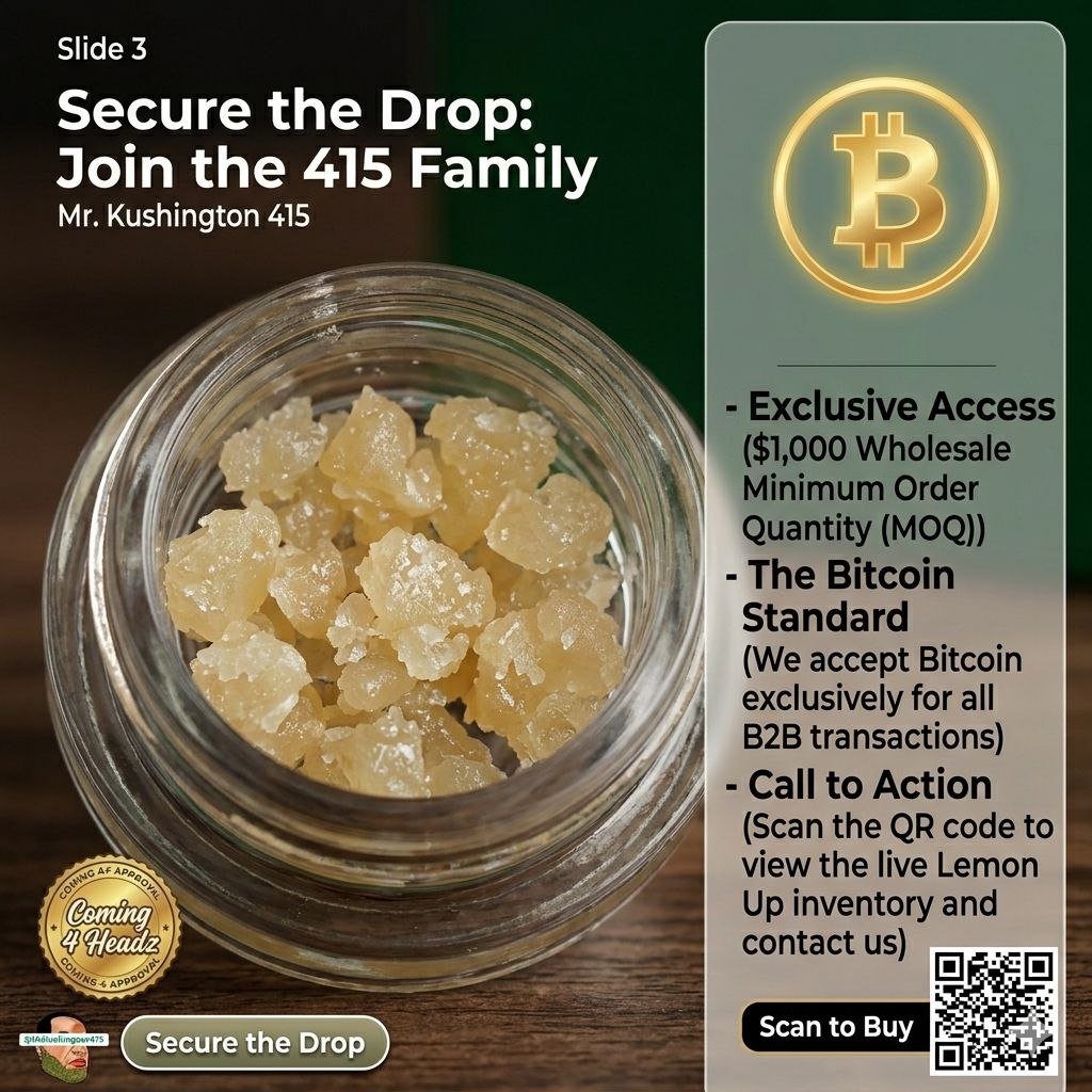 Mr. Kushington 415 Secure the Drop infographic showing a macro shot of Lemon Up Live Rosin, a golden Bitcoin logo, and wholesale terms including a $1,000 MOQ and BTC payment instructions.